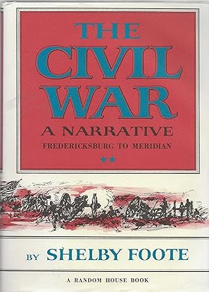 Immagine del venditore per The Civil War: A Narrative Fredericksburg to Meridian venduto da AcornBooksNH