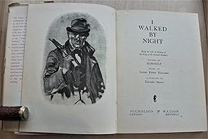 Seller image for I walked by night : being the life & history of the king of the Norfolk poachers / written by himself ; edited by Lilias Rider Haggard ; illustrated by Edward Seago for sale by RightWayUp Books