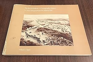 Imagen del vendedor de The Riel Rebellions: A Cartographic History (Canada) (English and French Edition) a la venta por CARDINAL BOOKS  ~~  ABAC/ILAB