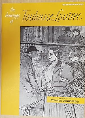 Bild des Verkufers fr The Drawings of Toulouse-Lautrec (Master Draughtsman Series) zum Verkauf von Mom's Resale and Books