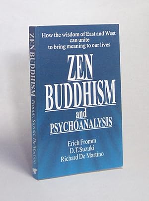 Immagine del venditore per Zen Buddhism and Psychoanalysis / D. T. Suzuki, Erich Fromm and Richard De Martino venduto da Versandantiquariat Buchegger
