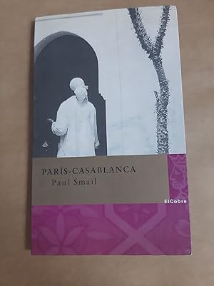 Imagen del vendedor de Paris - Casablanca a la venta por Libros nicos