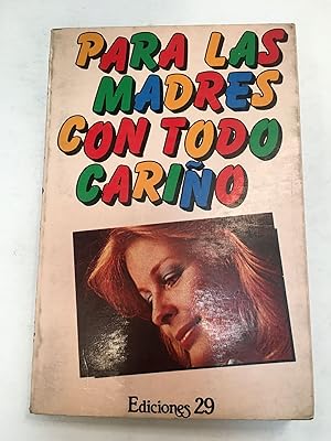 Imagen del vendedor de Para las madres con todo cario a la venta por Libros nicos