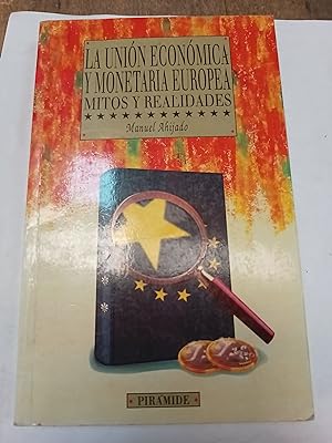 Seller image for La union economica y monetaria europea mitos y realidades for sale by Libros nicos
