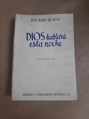 Imagen del vendedor de Dios hablara esta noche a la venta por Libros nicos