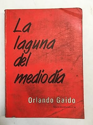 Imagen del vendedor de La laguna del mediodia a la venta por Libros nicos