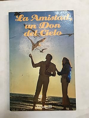 Imagen del vendedor de La amistad un Don del Cielo a la venta por Libros nicos