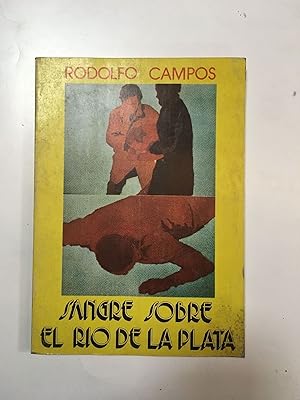 Seller image for Sangre sobre el rio de la plata for sale by Libros nicos
