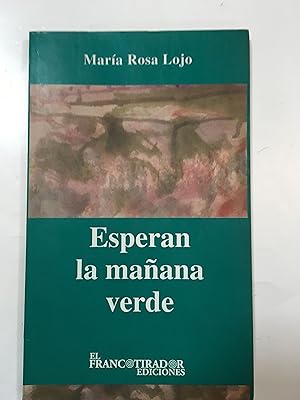 Bild des Verkufers fr Esperan la maana verde zum Verkauf von Libros nicos