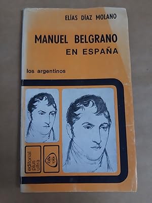 Seller image for Manuel Belgrano en Espaa for sale by Libros nicos