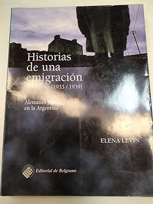Imagen del vendedor de Historias de una emigracion (1933-1939) a la venta por Libros nicos
