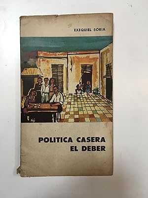 Imagen del vendedor de Politica casera el deber a la venta por Libros nicos