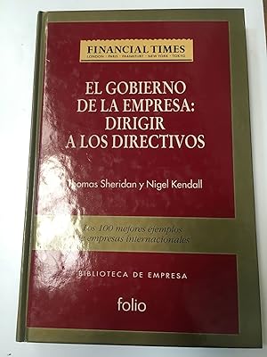 Seller image for El gobierno de la empresa: dirigir a los directivos for sale by Libros nicos
