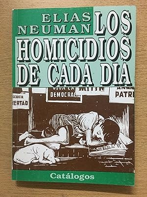 Imagen del vendedor de Los homicidios de cada dia a la venta por Libros nicos