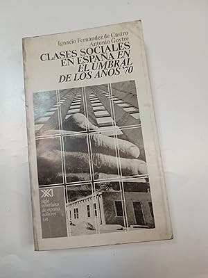 Imagen del vendedor de Clases sociales en Espaa en el umbral de los aos 70 a la venta por Libros nicos