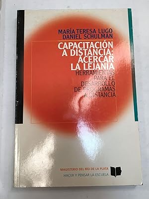 Seller image for Capacitacion a distacia: acercar la lejania for sale by Libros nicos