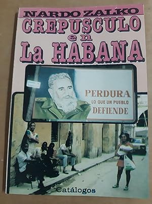Bild des Verkufers fr Crepusculo en la Habana zum Verkauf von Libros nicos