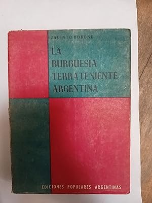 Imagen del vendedor de La burguesia terrateniente Argentina a la venta por Libros nicos