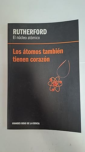 Imagen del vendedor de Los atomos tambien tienen corazon a la venta por Libros nicos