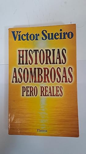 Immagine del venditore per Historias asombrosas pero reales venduto da Libros nicos