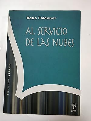 Imagen del vendedor de Al servicio de las nubes a la venta por Libros nicos