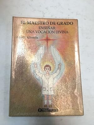 Seller image for El maestro de grado. Ensear. Una voacacion divina for sale by Libros nicos