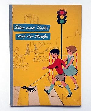 Bild des Verkufers fr Peter Und Uschi Auf Der Strasse zum Verkauf von E. M. Maurice Books, ABAA