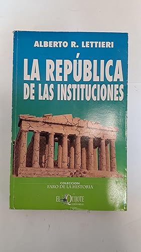 Immagine del venditore per La republica de las instituciones venduto da Libros nicos