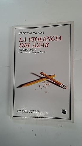 Bild des Verkufers fr La violencia del azar zum Verkauf von Libros nicos