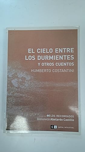 Seller image for El cielo entre los durmientes y otros cuentos for sale by Libros nicos