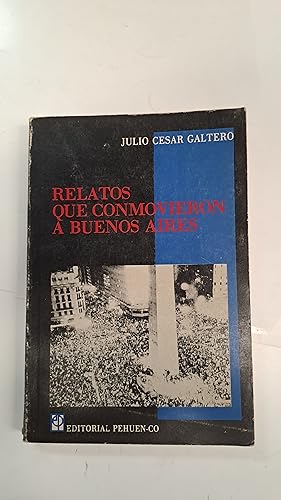 Seller image for Relatos que conmovieron a Buenos Aires for sale by Libros nicos