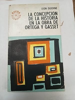 Imagen del vendedor de La concepcion de la historia en la obra de Ortega y Gasset a la venta por Libros nicos