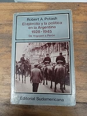 Imagen del vendedor de El ejercito y la politica en la Argentina 1928-1945 De Yrigoyen a peron a la venta por Libros nicos