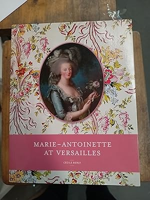 Immagine del venditore per Marie - Antoinette at versailles venduto da Libros nicos