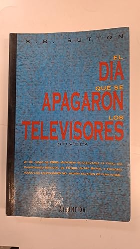 Imagen del vendedor de El dia que se apagaron los televisores a la venta por Libros nicos