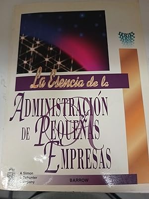 Image du vendeur pour La esencia de la Administracin de pequeas empresas mis en vente par Libros nicos