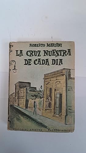 Bild des Verkufers fr La cruz nuestra de cada dia zum Verkauf von Libros nicos