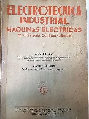 Seller image for Electrotecnica industrial y maquinas electricas de corriente continua y alterna for sale by Libros nicos