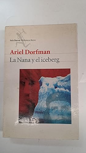 Imagen del vendedor de La nana y el iceberg a la venta por Libros nicos