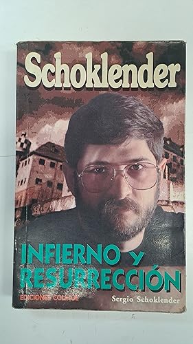 Bild des Verkufers fr Schoklender Infierno y resurreccin zum Verkauf von Libros nicos