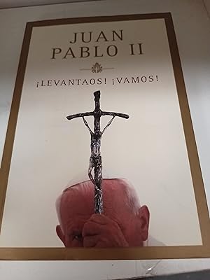 Seller image for Juan pablo II Levantaos! Vamos! for sale by Libros nicos