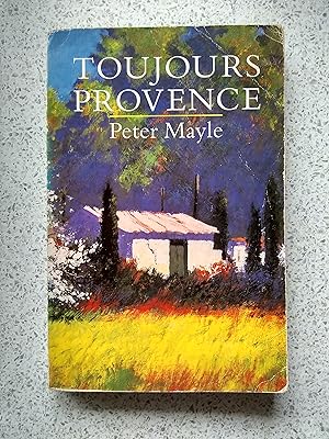 Seller image for Toujours Provence for sale by Shelley's Books