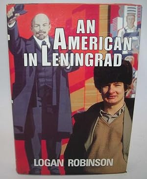 Seller image for An American in Leningrad for sale by Easy Chair Books