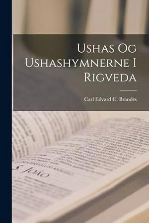 Image du vendeur pour Ushas Og Ushashymnerne I Rigveda (Paperback) mis en vente par Grand Eagle Retail