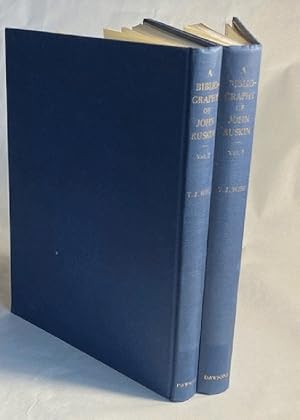 Imagen del vendedor de A Complete Bibliography of the Writings in Prose and Verse of John Ruskin, Ll.D. with a List of the More Important Ruskiniana, in Two Volumes (Vols. 1-2) a la venta por Furrowed Brow Books, IOBA