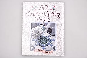 50 COUNTRY QUILTING PROJECTS.