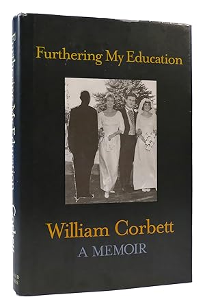 Seller image for FURTHERING MY EDUCATION A Memoir for sale by Rare Book Cellar