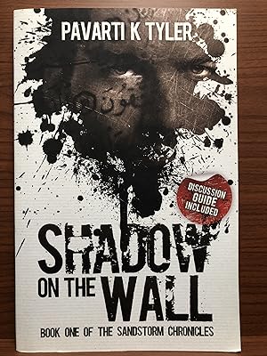 Seller image for Shadow on the Wall (Book One of The SandStorm Chronicles) for sale by Rosario Beach Rare Books