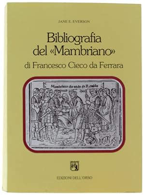 Bild des Verkufers fr BIBLIOGRAFIA DEL "MAMBRIANO" di Francesco Cieco da Ferrara: zum Verkauf von Bergoglio Libri d'Epoca