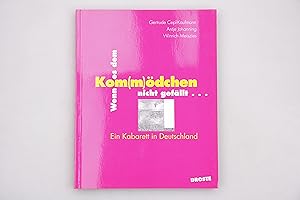 Seller image for WENN ES DEM KOM(M)DCHEN NICHT GEFLLT . Ein Kabarett in Deutschland for sale by INFINIBU KG